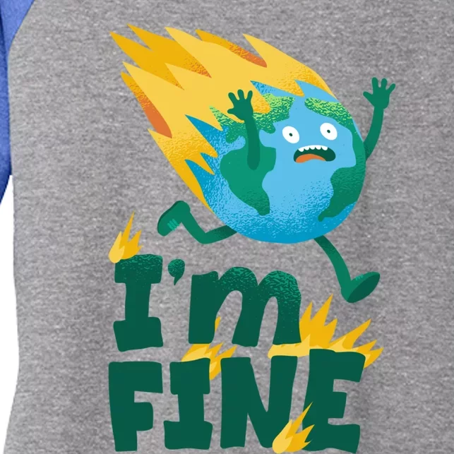 I Am Fine Burning World Climatic Environt No Planet Gift Women's Tri-Blend 3/4-Sleeve Raglan Shirt