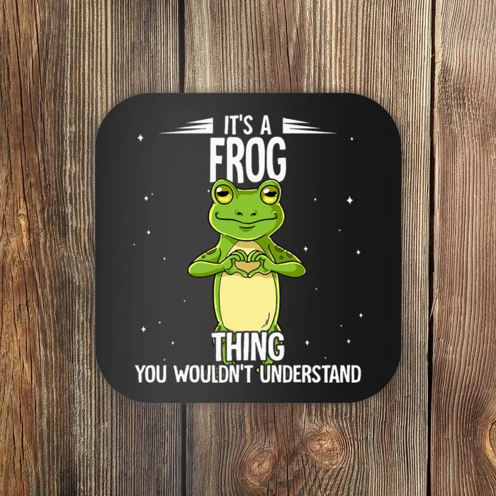 Its A Frog Thing Frog Coaster