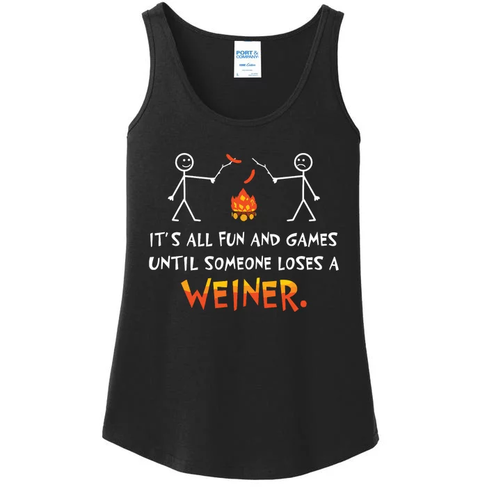 Its All Fun And Games Until Someone Loses Weiner Funny Camp Ladies Essential Tank