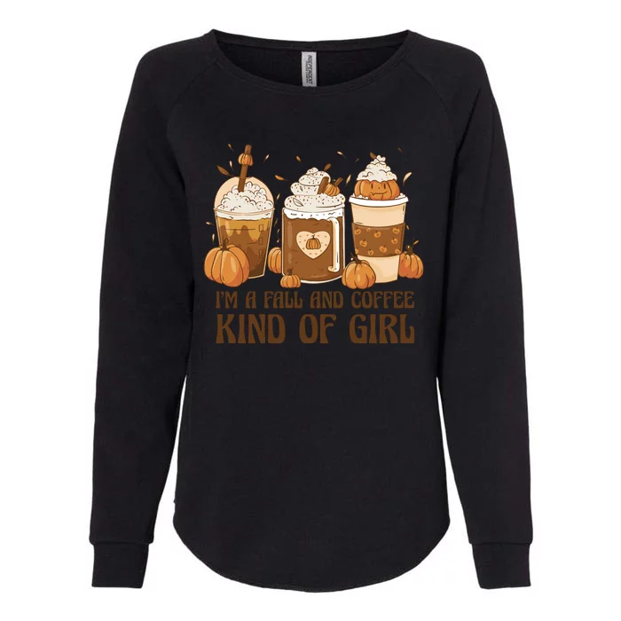 I'm A Fall And Coffee Kind Of Girl Womens California Wash Sweatshirt