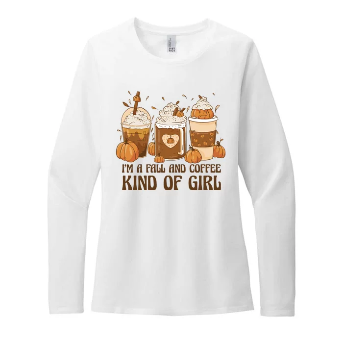 I'm A Fall And Coffee Kind Of Girl Womens CVC Long Sleeve Shirt