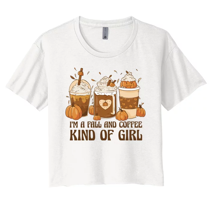 I'm A Fall And Coffee Kind Of Girl Women's Crop Top Tee