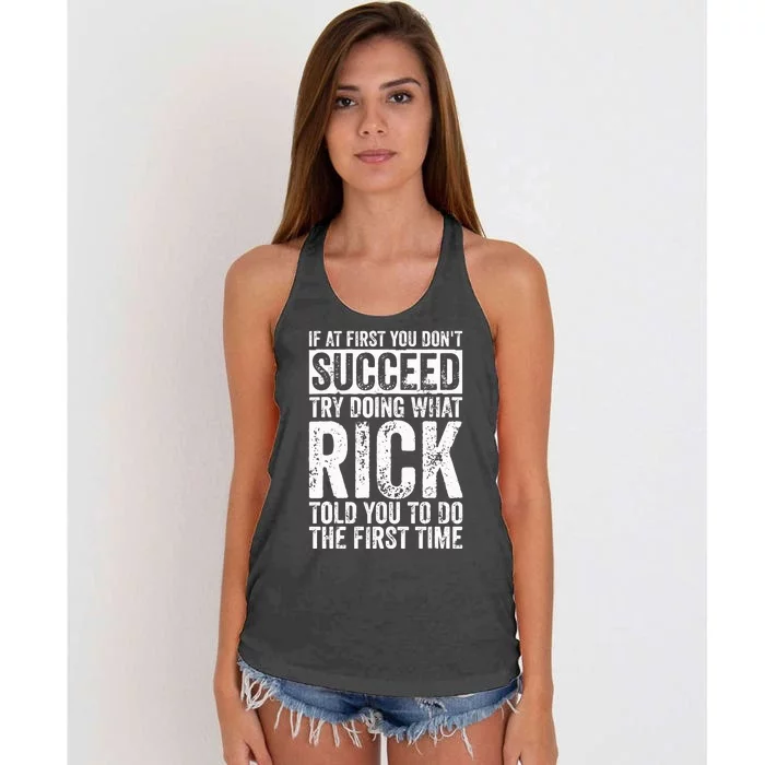 If At First You DonT Succeed Try Doing What Rick Women's Knotted Racerback Tank