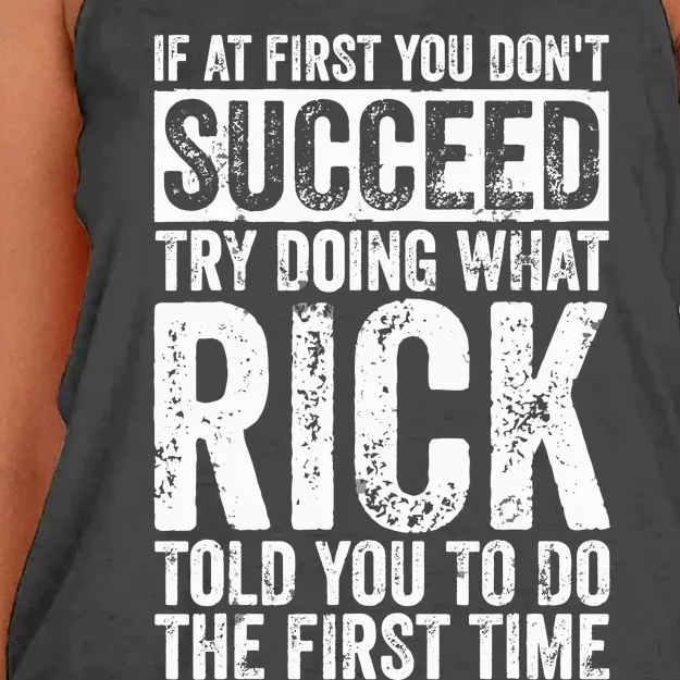 If At First You DonT Succeed Try Doing What Rick Women's Knotted Racerback Tank