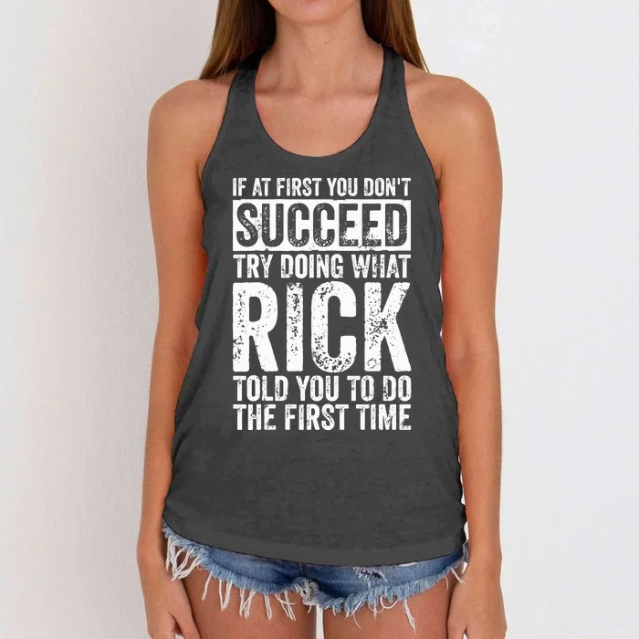 If At First You DonT Succeed Try Doing What Rick Women's Knotted Racerback Tank