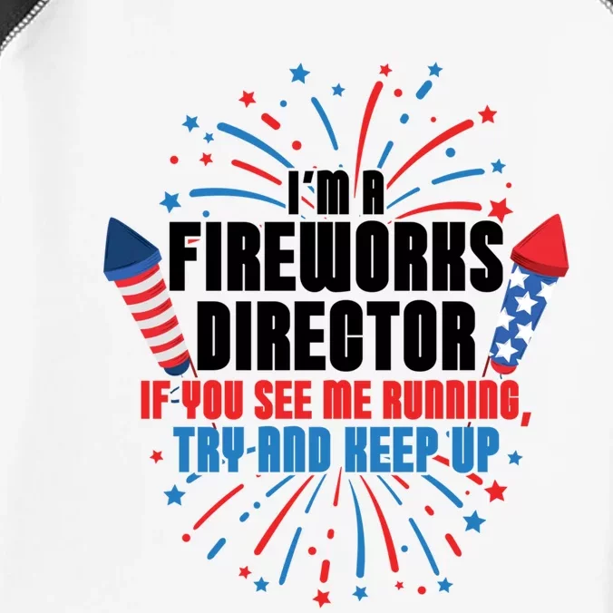 Im A Fireworks Director If You See Me Running 4th Of July Great Gift Infant Baby Jersey Bodysuit