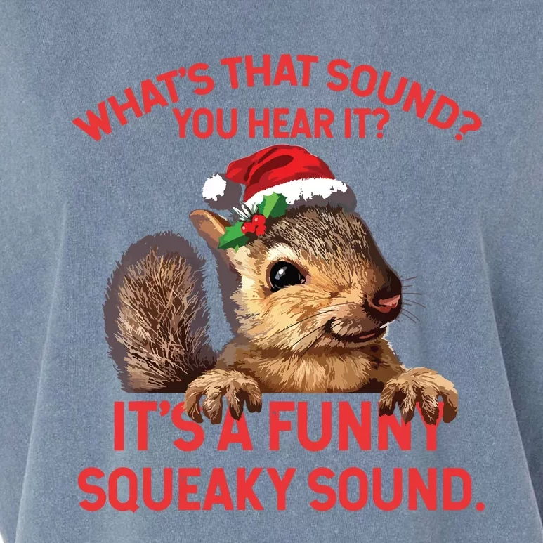 Its A Funny Squeaky Sound Christmas Squirrel Garment-Dyed Women's Muscle Tee