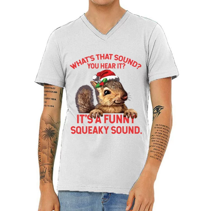 Its A Funny Squeaky Sound Christmas Squirrel V-Neck T-Shirt