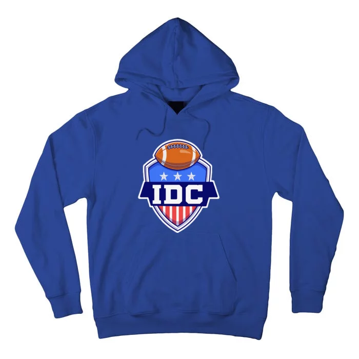 IDC American Football I Don't Care Football Lover Tall Hoodie