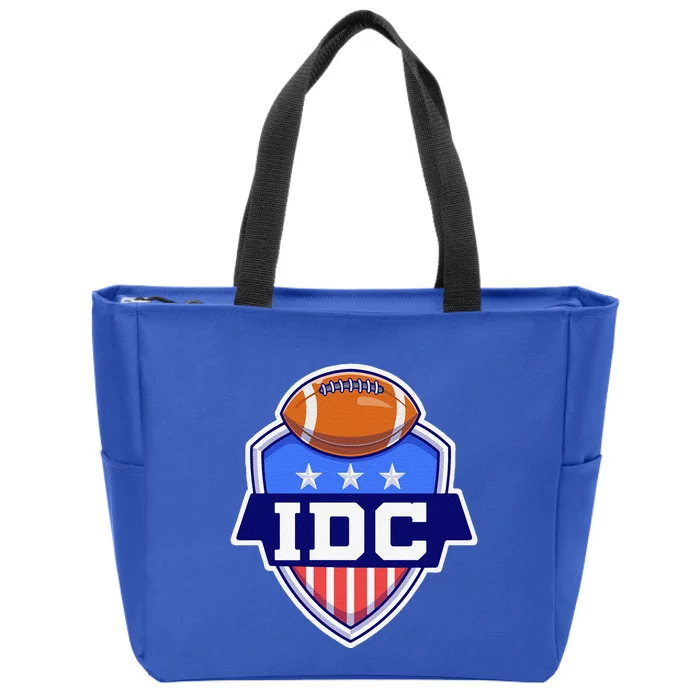 IDC American Football I Don't Care Football Lover Zip Tote Bag