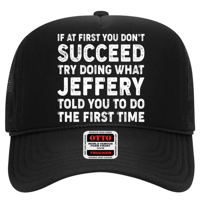 If At First You Dont Succeed Custom Name Personalized Text High Crown Mesh Trucker Hat