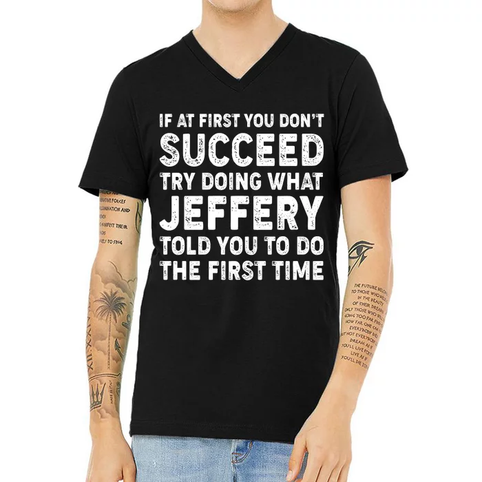 If At First You Dont Succeed Custom Name Personalized Text V-Neck T-Shirt