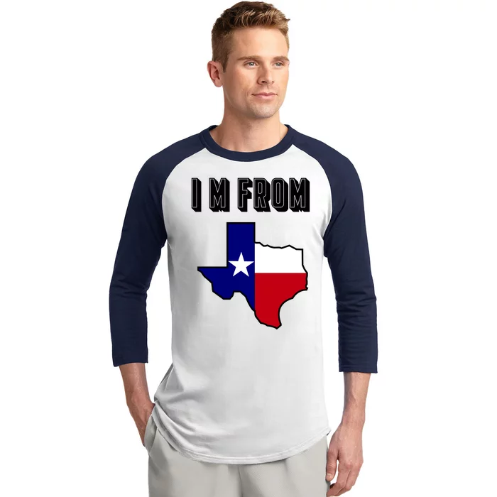 I Am From Texas Baseball Sleeve Shirt