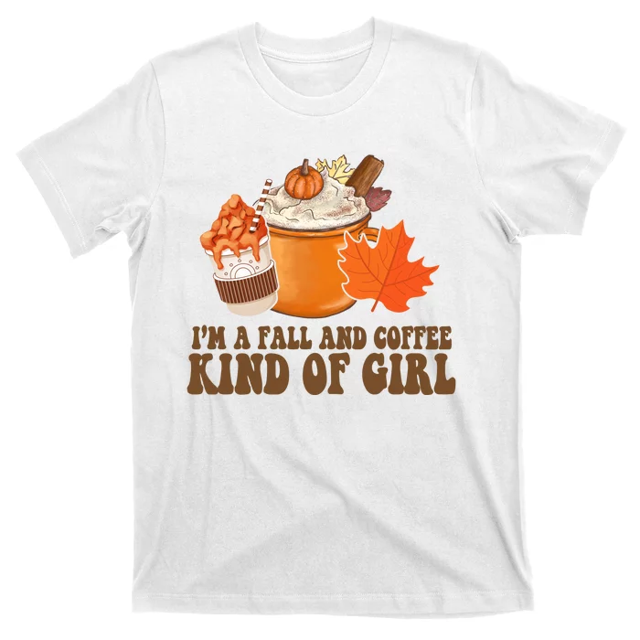 Im A Fall And Coffee Kind Of Girl Cute T-Shirt