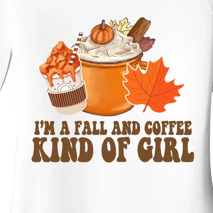 Im A Fall And Coffee Kind Of Girl Cute Women's Perfect Tri Tunic Long Sleeve Shirt