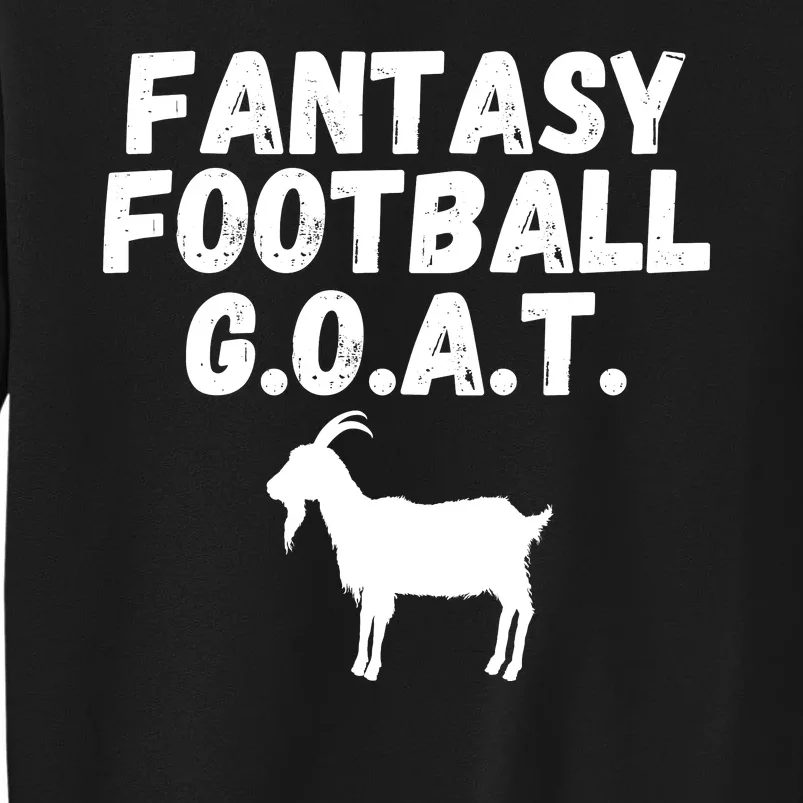 I’m A Fantasy Football GOAT, Funny Fantasy Football Guru Sweatshirt