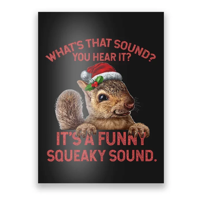 ItS A Funny Squeaky Sound Christmas Squirrel Poster