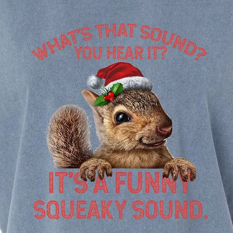 ItS A Funny Squeaky Sound Christmas Squirrel Garment-Dyed Women's Muscle Tee