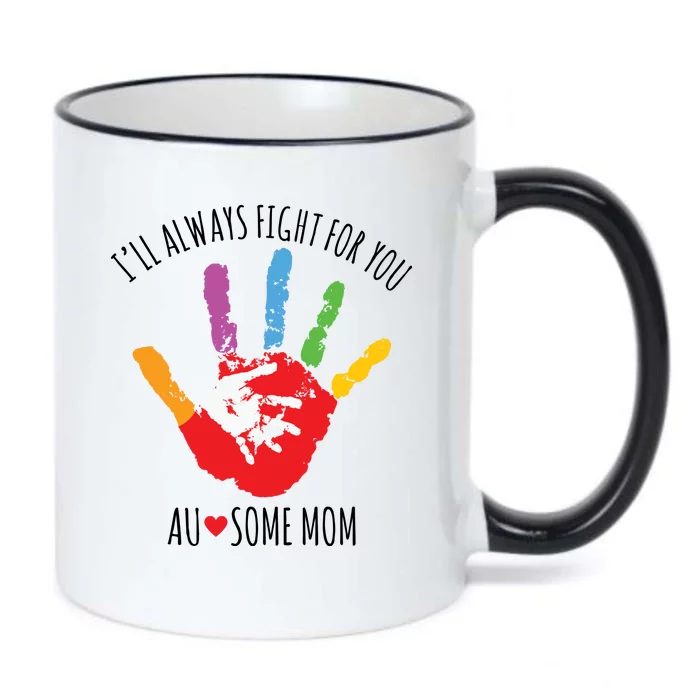 Ill Always Fight For You Ausome Mom Autism Awareness Black Color Changing Mug