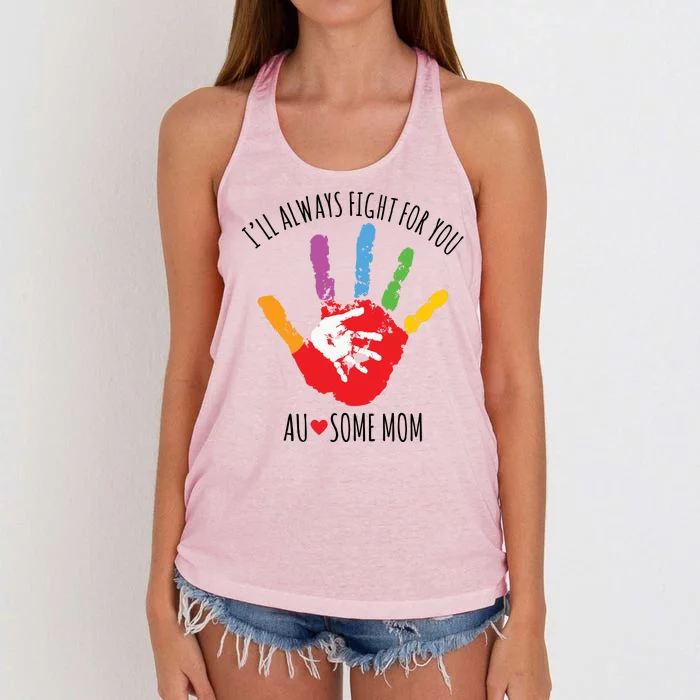 Ill Always Fight For You Ausome Mom Autism Awareness Women's Knotted Racerback Tank