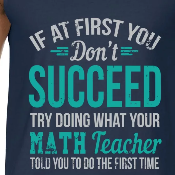 If At First You Don't Succeed Funny Math Teacher Cute Gift Comfort Colors® Tank Top