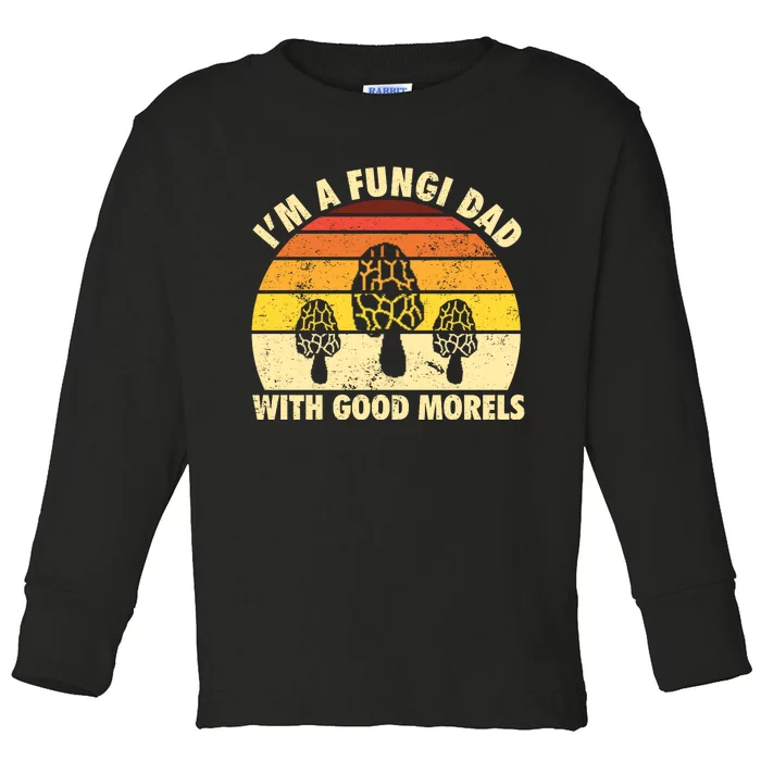 Im A Fungi Dad Funny Mushroom Foraging Retro Vintage Toddler Long Sleeve Shirt