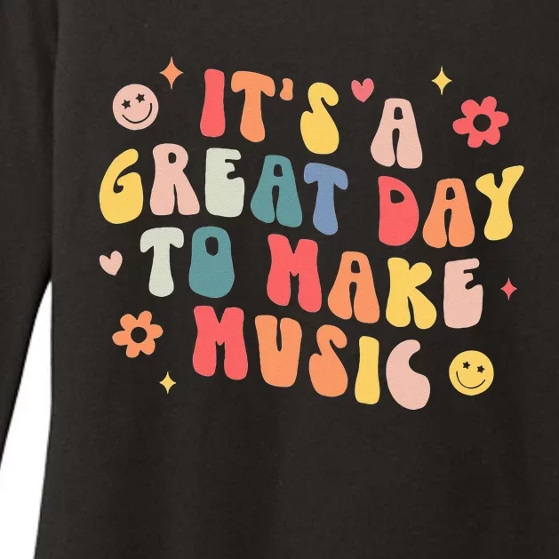 Its A Good Day To Make Music Musician Band Music Teacher Womens CVC Long Sleeve Shirt