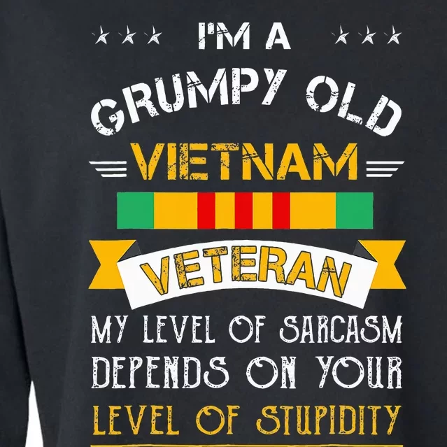 Im A Grumpy Old Vietnam Veteran Cropped Pullover Crew