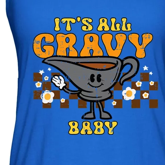 Its All Gravy Baby Funny Retro Thanksgiving Ladies Essential Flowy Tank