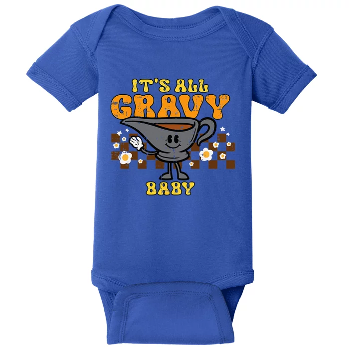 Its All Gravy Baby Funny Retro Thanksgiving Baby Bodysuit