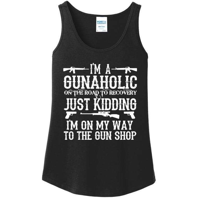 I'm A Gunaholic, Just Kidding, I'm On My Way To The Gun Shop Ladies Essential Tank
