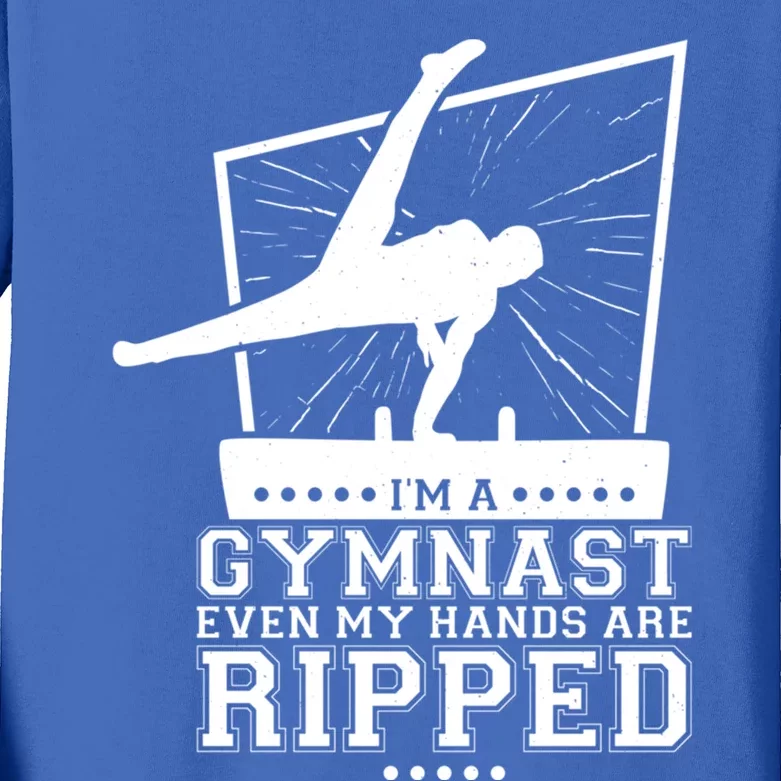 IM A Gymnast Even My Hands Are Ripped Gymnastic Great Gift Kids Long Sleeve Shirt