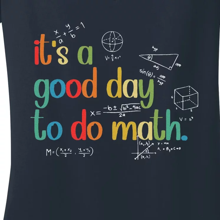 Its A Good Day To Do Math Test Day Testing Math Teachers Women's V-Neck T-Shirt