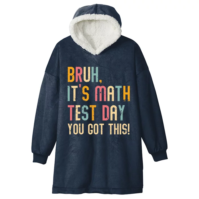 Its A Good Day To Do Math Test Day Funny Math Teachers Hooded Wearable Blanket