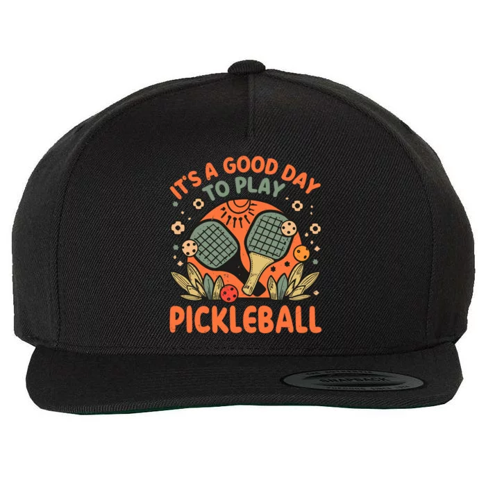 ItS A Good Day To Play Pickleball Wool Snapback Cap