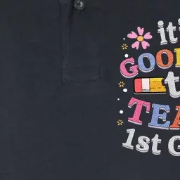 Its A Good Day To Teach 1st Grade First Grade Teacher Softstyle Adult Sport Polo