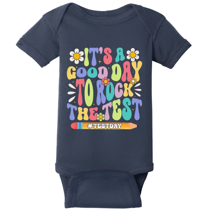 ItS A Good Day To Rock The Test Groovy Testing Motivation Baby Bodysuit