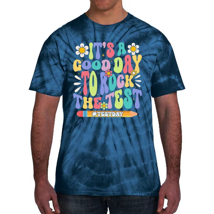 ItS A Good Day To Rock The Test Groovy Testing Motivation Tie-Dye T-Shirt