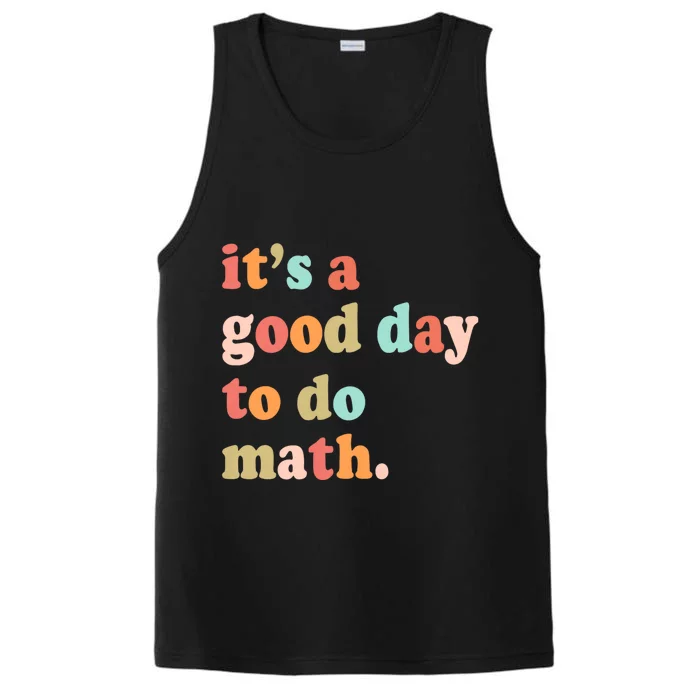 Its A Good Day To Do Math Test Day Testing Math Teachers Performance Tank