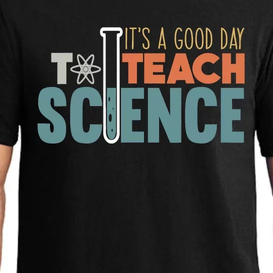 It's A Good Day To Teach Science Funny Science Teacher Pajama Set