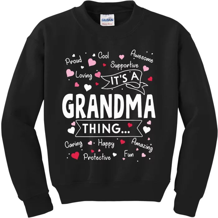 Its A Grandma Thing Funny Sayings Cute Grandma Mothers Day Kids Sweatshirt