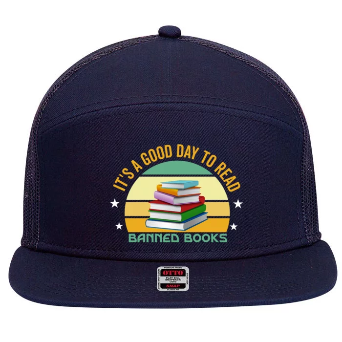 It's A Good Day To Read Banned Books Reading Bookworm Gift 7 Panel Mesh Trucker Snapback Hat