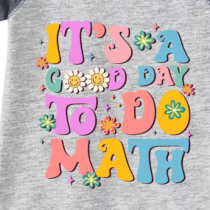 ItS A Good Day To Do Math Teachers Wo Funny Math Infant Baby Jersey Bodysuit