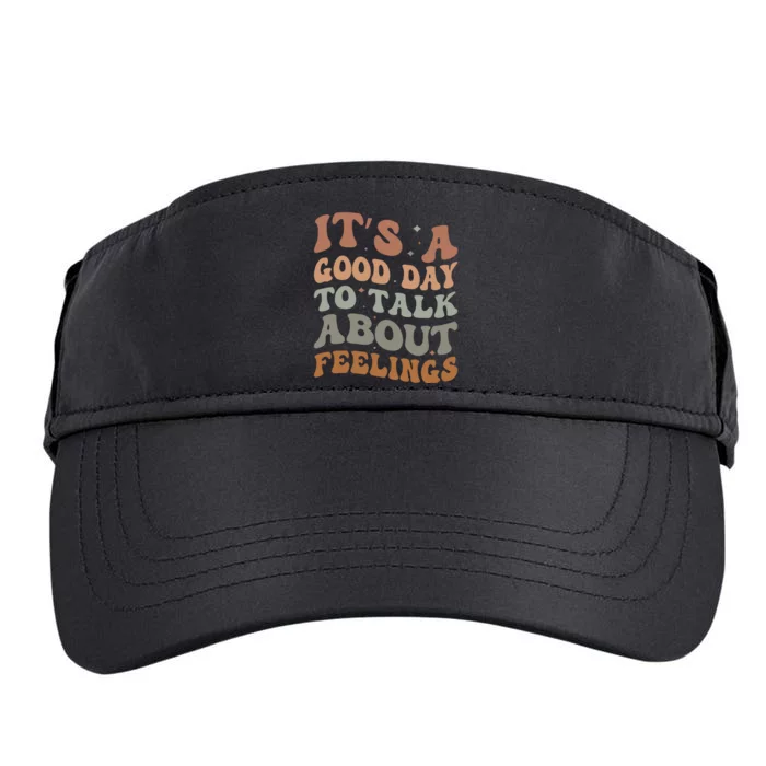 Its A Good Day To Talk About Feelings Adult Drive Performance Visor