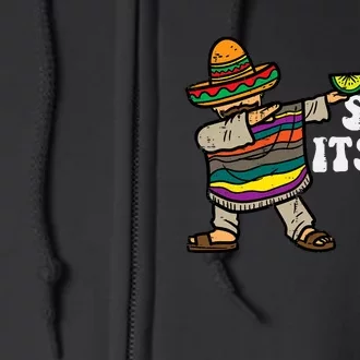 It Aint Gonna Suck Itself Mariachi Funny Cinco De Mayo Full Zip Hoodie