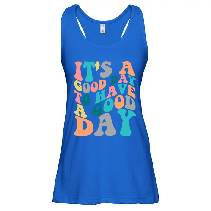 It's A Good Day To Have A Good Day Colorful Motivational Gift Ladies Essential Flowy Tank