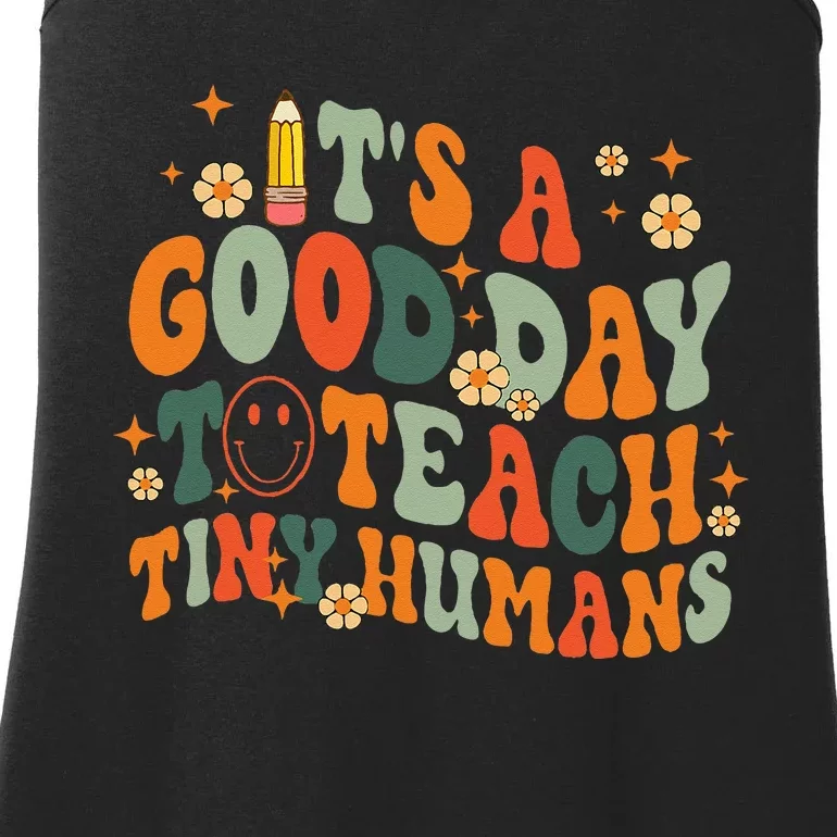 It's A Good Day To Teach Tiny Humans Back to School Teacher Ladies Essential Tank