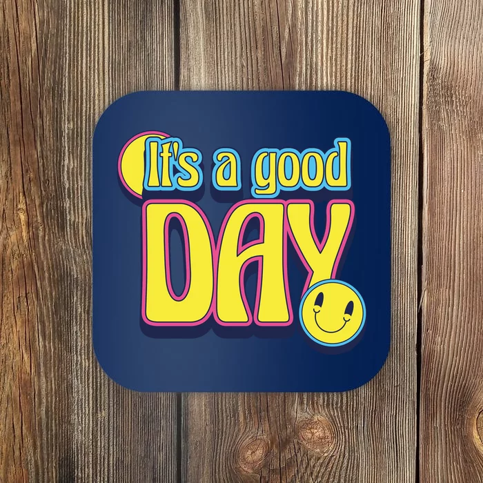 It's A Good Day Retro Positive Happy Coaster