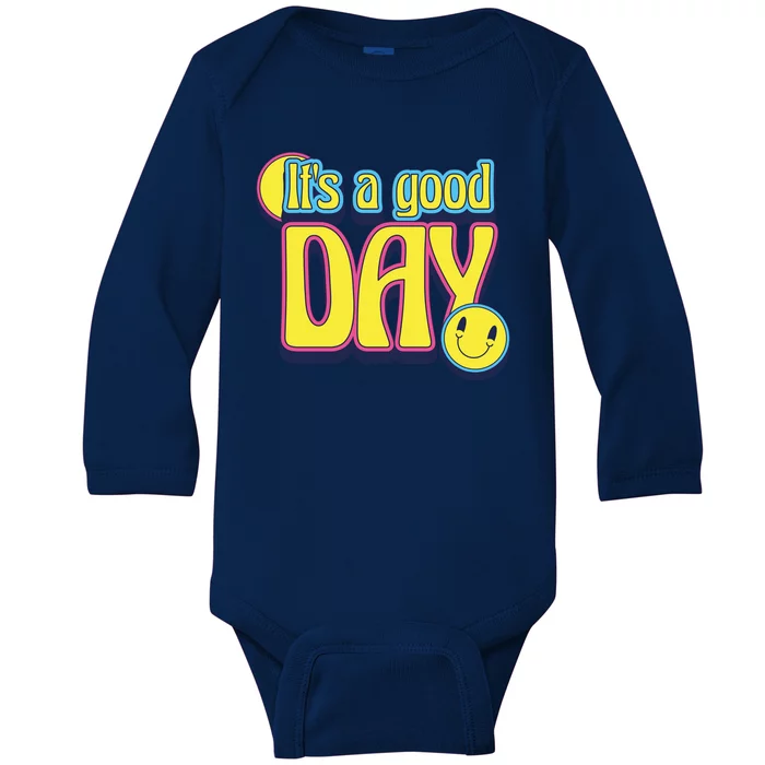 It's A Good Day Retro Positive Happy Baby Long Sleeve Bodysuit