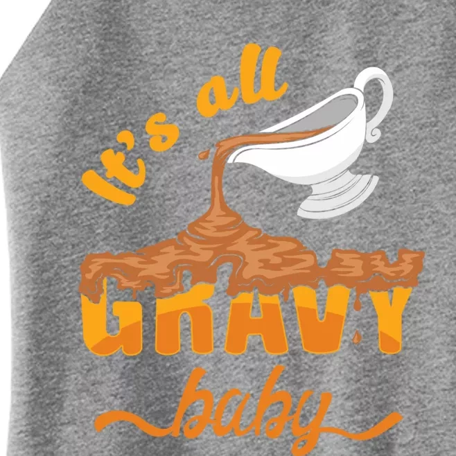 It's All Gravy Baby Funny Thanksgiving Dinner Gravy Boat Cute Gift Women’s Perfect Tri Rocker Tank